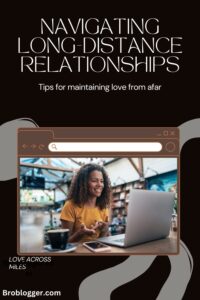 Navigating long distance Relationships